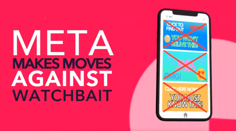 Meta makes moves against watchbait
