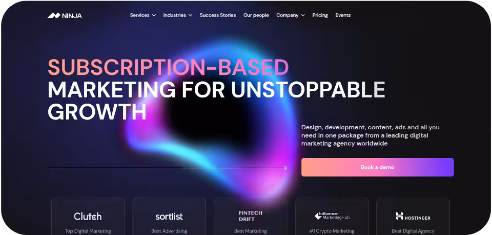 Ninja Agency homepage featuring a bold, neon-themed design with a call-to-action for subscription-based marketing services. The header highlights 'Subscription-Based Marketing for Unstoppable Growth,' promoting digital marketing solutions including design, development, content, and ads. The page includes a 'Book a Demo' button and showcases industry recognitions from Clutch, Sortlist, Fintech Drift, Influencer Marketing Hub, and Hostinger.