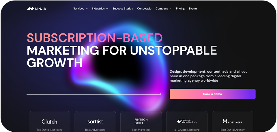 Ninja Agency homepage featuring a bold, neon-themed design with a call-to-action for subscription-based marketing services. The header highlights 'Subscription-Based Marketing for Unstoppable Growth,' promoting digital marketing solutions including design, development, content, and ads. The page includes a 'Book a Demo' button and showcases industry recognitions from Clutch, Sortlist, Fintech Drift, Influencer Marketing Hub, and Hostinger.