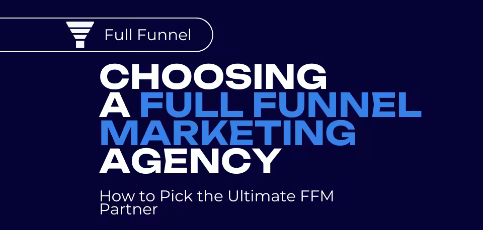 Full Funnel Marketing Agency Banner