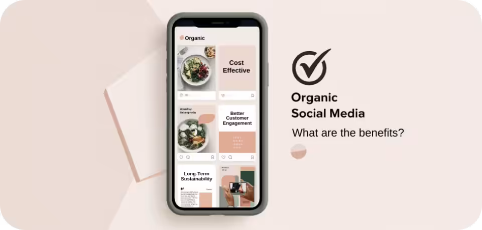 Mobile phone displaying an Instagram feed with organic social media marketing benefits, including cost-effectiveness, better customer engagement, and long-term sustainability, set against a modern, minimalistic background.