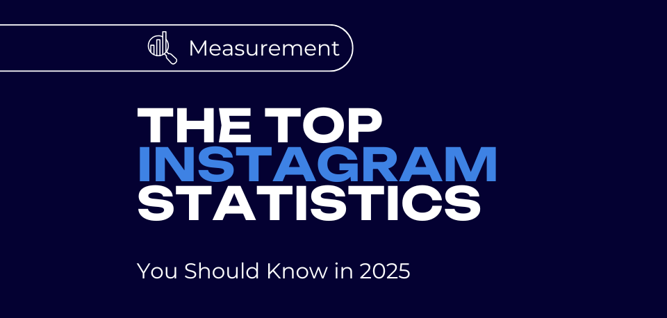 The Top Instagram Statistics for Marketers to Know in 2025