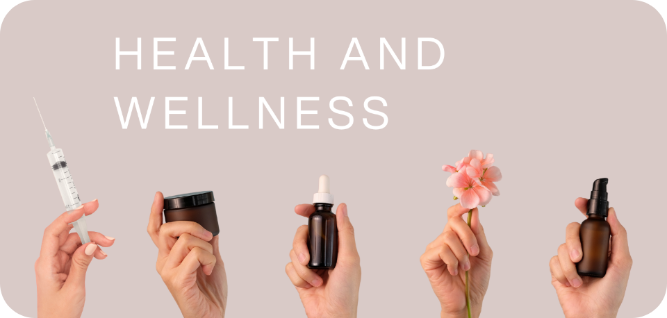 Minimalistic image showcasing hands holding wellness-related items, including a syringe, a cosmetic jar, a dropper bottle, a flower, and a spray bottle, with the text 'Health and Wellness' on a neutral background.